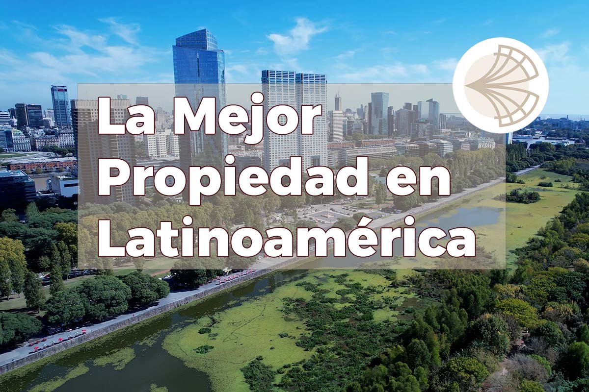 la mejor propiedad en Latinoamérica